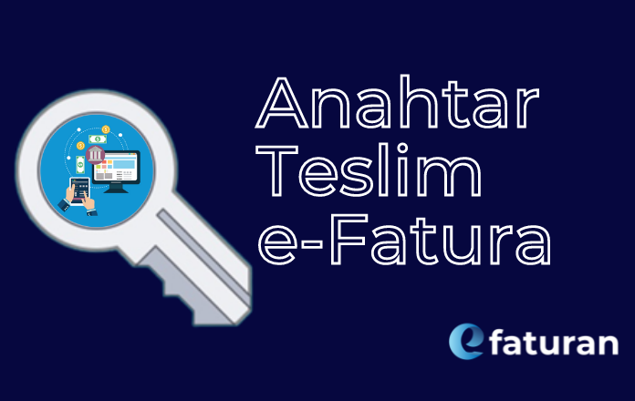 Anahtar Teslim E-Fatura - Efaturan